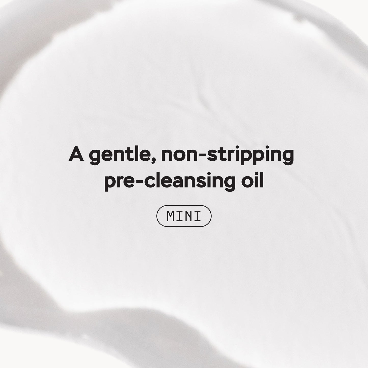 Pre-Cleansing Oil Mini
